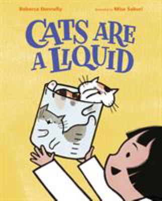 Cats are a liquid /