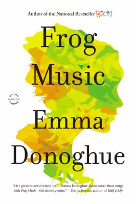 Frog music [large type] : a novel /