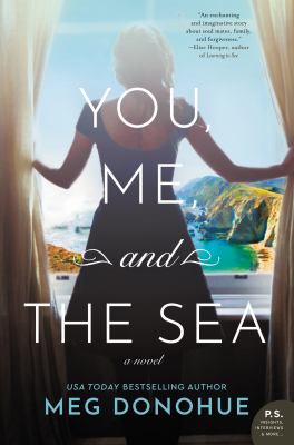 You, me, and the sea : a novel /