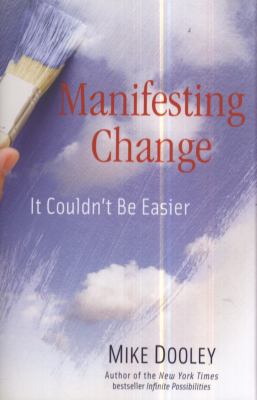 Manifesting change : it couldn't be easier /