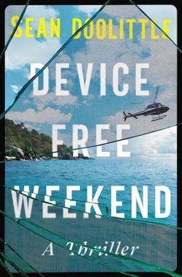Device free weekend /