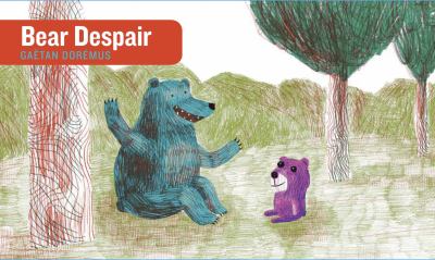 Bear despair /