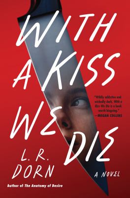 With a kiss we die : a novel /