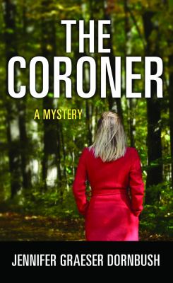 The coroner : [large type] a mystery /