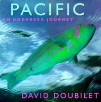 Pacific, an undersea journey /