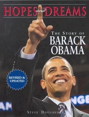 Hopes and dreams : the story of Barack Obama /
