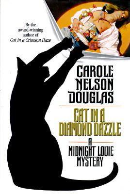 Cat in a diamond dazzle : a Midnight Louie mystery /