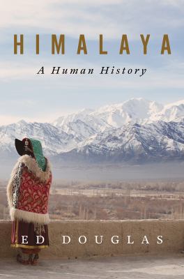Himalaya : a human history /