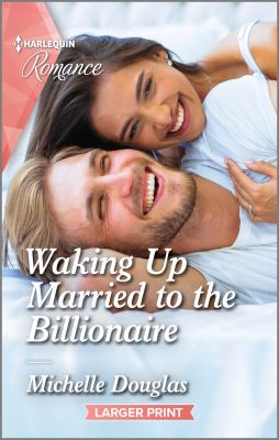 Waking up married to the billionaire /