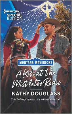A kiss at the Mistletoe Rodeo /