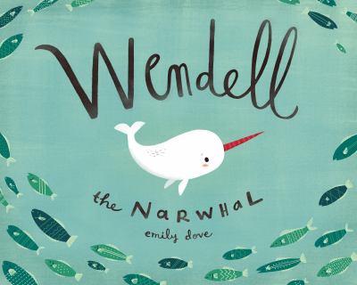 Wendell the narwhal /