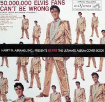 Elvis : the ultimate album cover book /