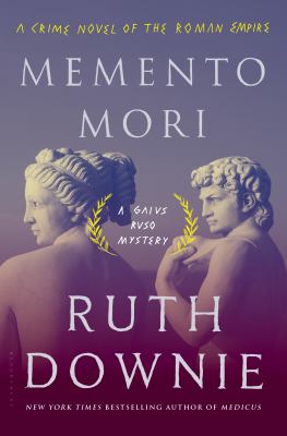 Memento mori : a crime novel of the Roman empire /