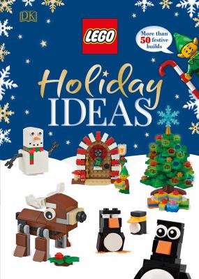 LEGO holiday ideas /