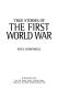 True stories of the First World War /