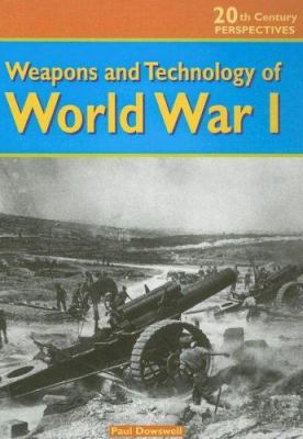 Weapons and technology of WWI /