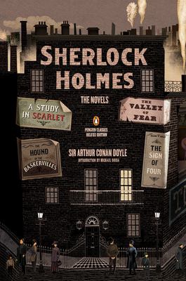Sherlock Holmes: the novels /