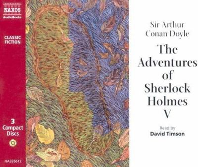 The adventures of Sherlock Holmes V [compact disc, unabridged] /