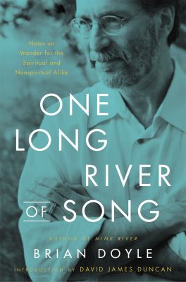 One long river of song : notes on wonder /