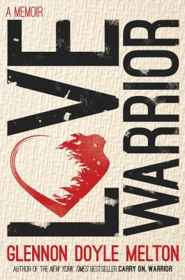 Love warrior [large type] : a memoir /