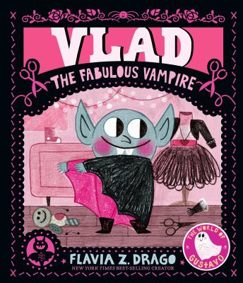 Vlad, the fabulous vampire /