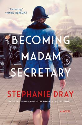 Becoming madam secretary [ebook].