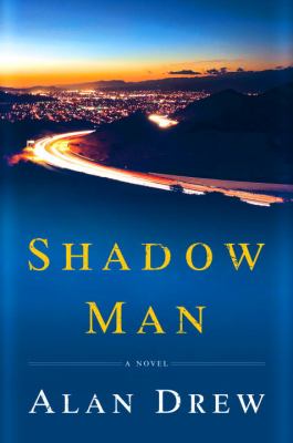 Shadow man : a novel /