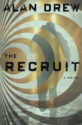 The recruit : a novel /