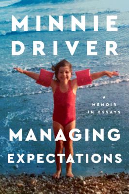 Managing expectations : a memoir in essays /
