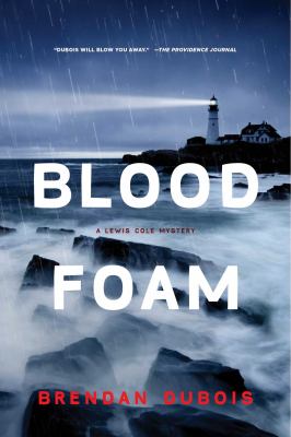 Blood foam : a Lewis Cole mystery /