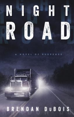 Night road : a novel of suspense /