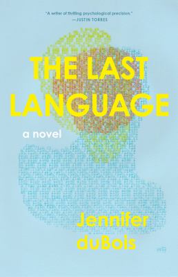 The last language : a novel /
