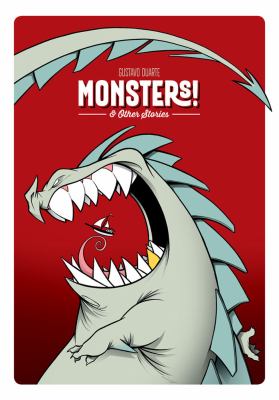 Monsters! : & other stories /