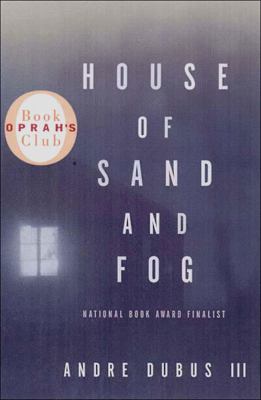 House of sand and fog [ebook] : A novel.