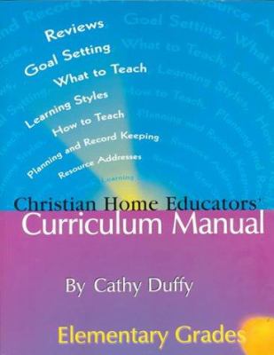Christian home educators' curriculum manual : elementary grades /