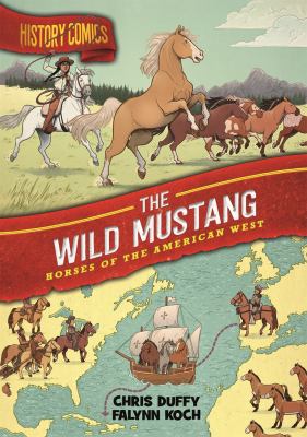 The wild mustang : horses of the American West /