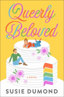Queerly beloved : a novel /