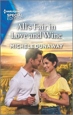 All's fair in love and wine /