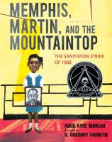 Memphis, Martin, and the mountaintop : the sanitation strike of 1968 /