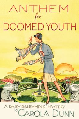 Anthem for doomed youth : a Daisy Dalrymple mystery /