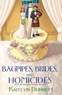 Bagpipes, brides and homicides /
