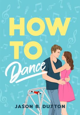 How to dance : a novel /