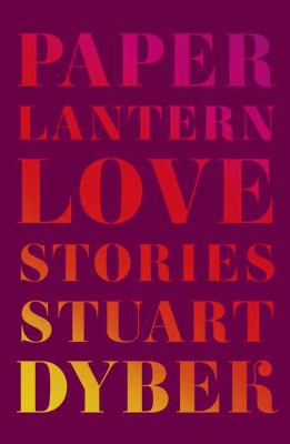 Paper Lantern : Love Stories /