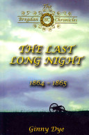 The last long night, 1864-1865 /