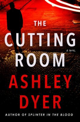 The cutting room : a novel /