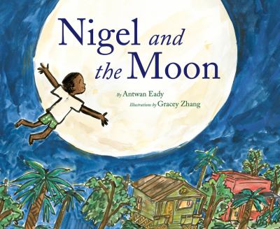 Nigel and the moon /