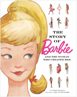 The story of Barbie and the woman who created her /