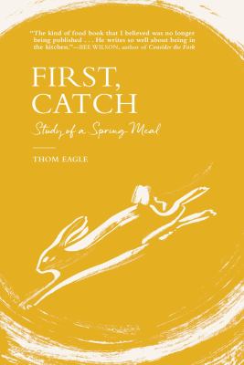 First, catch : study of a spring meal /
