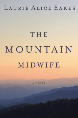 The mountain midwife : a novel /
