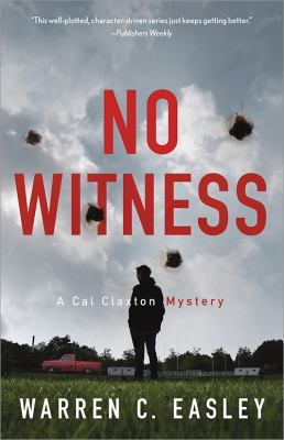 No witness : a Cal Claxton mystery /